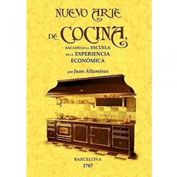 Nuevo arte de cocina : sacado de la escuela de la experiencia económica
