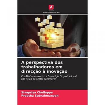 Chellappa, Sivapriya: A perspectiva dos trabalhadores em direcção à inovação