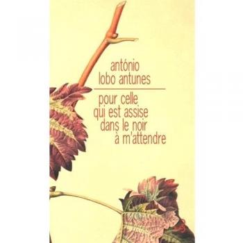 Pour celle qui est assise dans le noir Ã  m'attendre