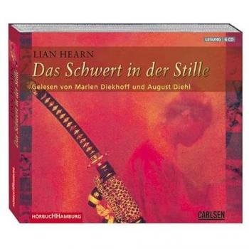 Lian Hearn Der Clan Der Otori 1. Das Schwert In Der Stille. 7 Cds