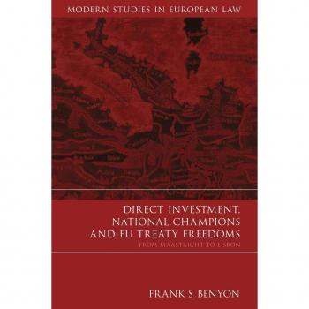 Direct Investment National Champions and EU Treaty Freedoms