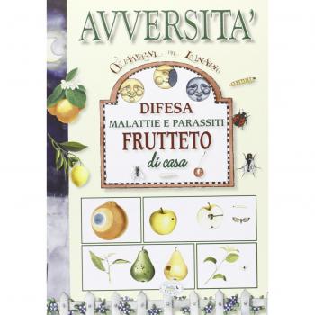 AVVERSITA. DIFESA DEL FRUTTETO