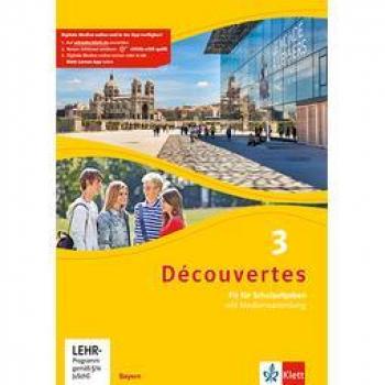 Découvertes 3. Ausgabe Bayern. Fit für Schulaufgaben. Arbeitsheft mit Lösungen und Mediensammlung 3. Lernjahr