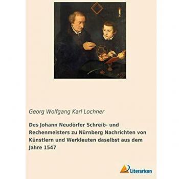 Des Johann Neudörfer Schreib