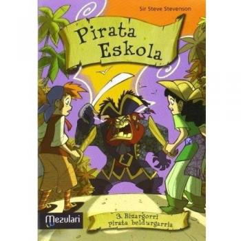 Pirata eskola. Bizargorri pirata beldurgarria (Tapa blanda).