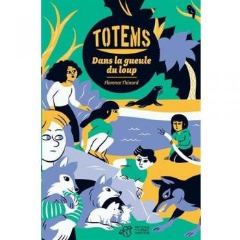 Totems : Dans la gueule du loup