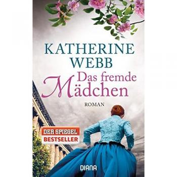 Webb, Katherine: Das fremde Mädchen