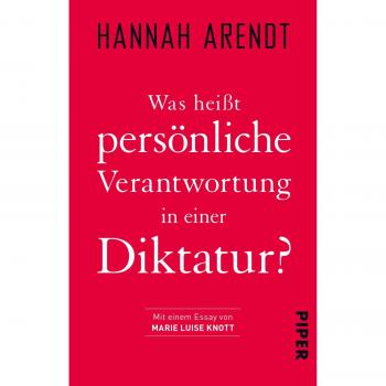 Was heißt persönliche Verantwortung in einer Diktatur?