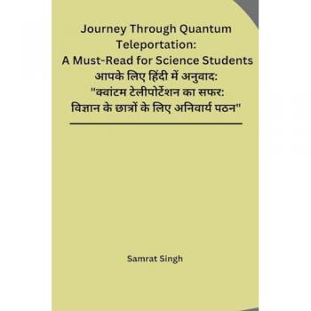 Samrat Singh: Journey Through Quantum Teleportation