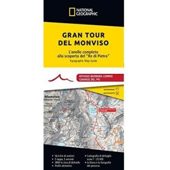 Gran Tour del Monviso. L'anello completo alla scoperta del «Re di...