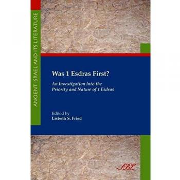 Was 1 Esdras First?