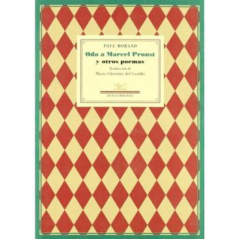 Oda a marcel proust y otros poemas (Tapa blanda).