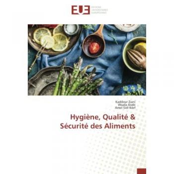 Ziani, Kaddour: Hygiène, Qualité & Sécurité des Aliments
