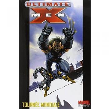 Ultimate X-Men, Tome 2 : Tournée mondiale