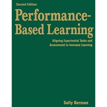 Performance-Based Learning: Aligning Experiential Tasks and Assessment to Increase Learning