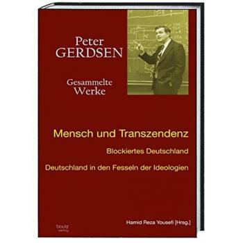 Mensch und Transzendenz: Blockiertes Deutschland, Deutschland in den Fesseln der Ideologien