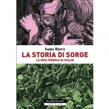 La storia di Sorge. La spia tedesca di Stalin