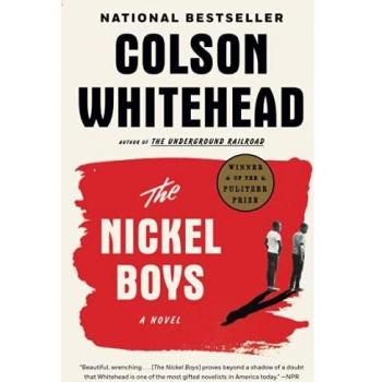 The Nickel Boys: A Novel