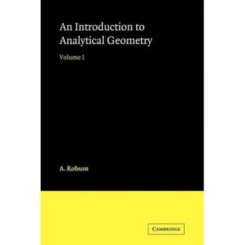 Introduction to Analytical Geometry, by A. Robson
