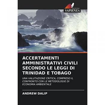 Dalip, Andrew: ACCERTAMENTI AMMINISTRATIVI CIVILI SECONDO LE LEGGI DI TRINIDAD E TOBAGO