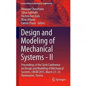 Design and Modeling of Mechanical Systems