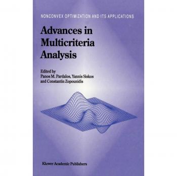 Advances in Multicriteria Analysis