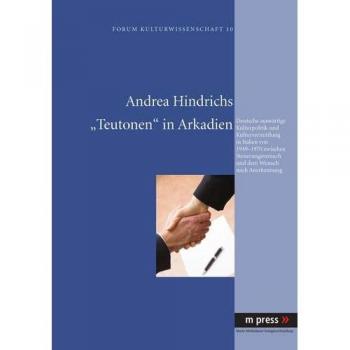 Teutonen in Arkadien