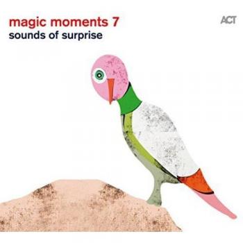 Magic Moments 7-Sounds of Surprise