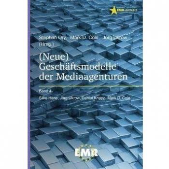 (Neue) Geschäftsmodelle der Mediaagenturen