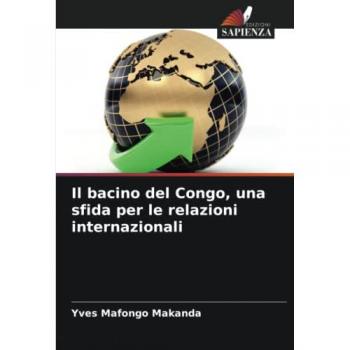 Mafongo Makanda, Yves: Il bacino del Congo, una sfida per le relazioni internazionali