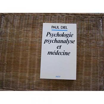 Psychologie, Psychanalyse Et Médecine