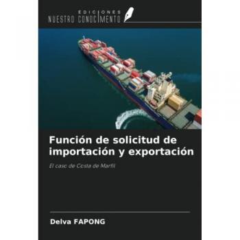 Fapong, Delva: Función de solicitud de importación y exportación