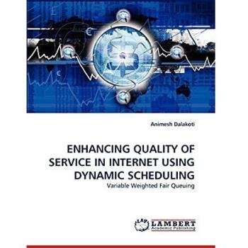 ENHANCING QUALITY OF SERVICE IN INTERNET USING DYNAMIC SCHEDULING: Variable Weighted Fair Queuing