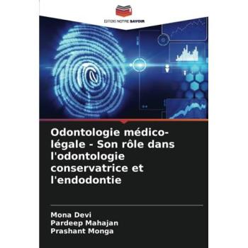 Devi, Mona: Odontologie médico-légale