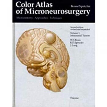Color Atlas of Microneurosurgery: Volume 1