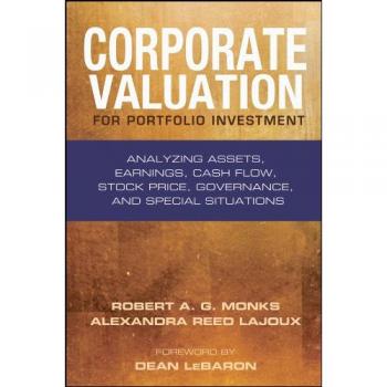Corporate Valuation for Portfolio Investment: Analyzing Assets, Earnings, Cash Flow, Stock Price, Governance, and Special Situations