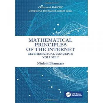 Mathematical Principles of the Internet, Volume 2: Mathematics