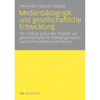 Medienpädagogik und Gesellschaftliche Entwicklung: Der Einfluss Kultureller Projekte auf Gemeinschaftliche Selbstorganisation und Kommunikationsstrukturen