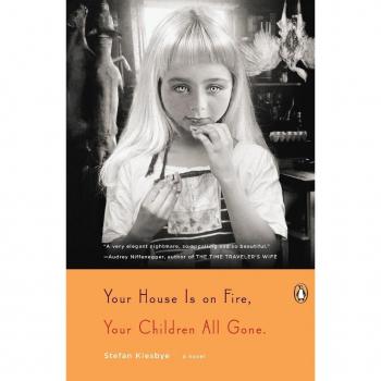 Your House Is on Fire, Your Children All Gone