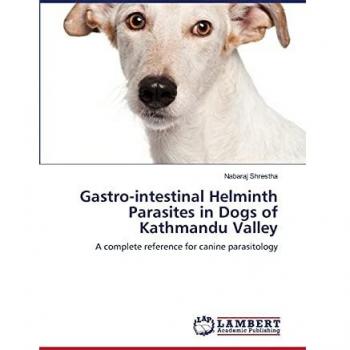 Gastro-intestinal Helminth Parasites in Dogs of Kathmandu Valley: A complete reference for canine parasitology