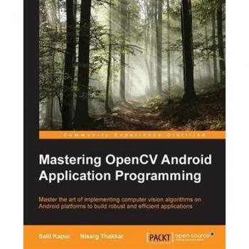 Mastering OpenCV Android Application Programming
