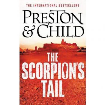 Douglas Preston: The Scorpion's Tail