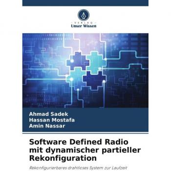 Sadek, Ahmad: Software Defined Radio mit dynamischer partieller Rekonfiguration