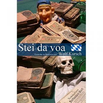 Kursch, Wolf: Stei da voa
