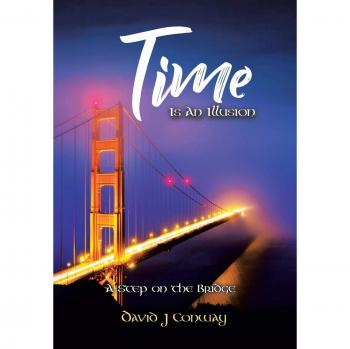 Time Is an Illusion: A Step on the Bridge