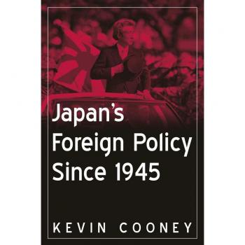 Japan's Foreign Policy Since 1945