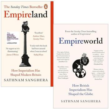 Sathnam Sanghera 2 Book Set Empireland Imperialism Shaped Modern Britain Empireworld British Imperialism Shaped Globe