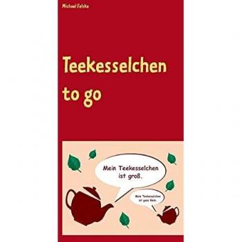 Teekesselchen to go