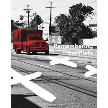 Remembering the Riots: A Literary Anthology