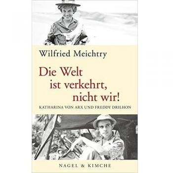 Die Welt ist verkehrt, nicht wir!